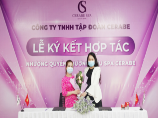 Lễ ký kết hợp tác toàn diện giữa Chuỗi nhượng quyền thương hiệu Spa Cerabe và Chủ Spa Nguyễn Thị Kim Phụng