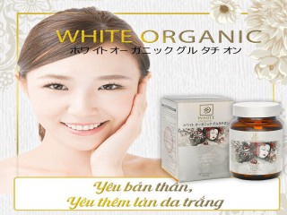 ​  ​​​​​​​​Viên uống White Organic Glutathione giúp “thay da đổi vận”